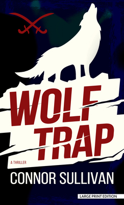 Wolf Trap: A Thriller [Large Print] B0C9LMQZ24 Book Cover