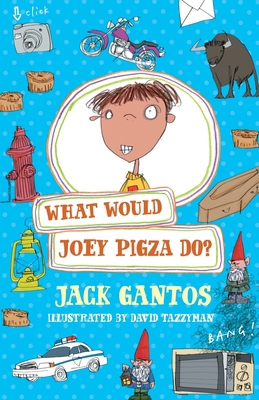 What Would Joey Pigza Do? 0440870542 Book Cover