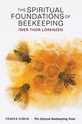 The Spiritual Foundations of Beekeeping 1906999988 Book Cover
