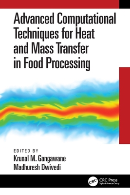 Advanced Computational Techniques for Heat and ... 0367709015 Book Cover