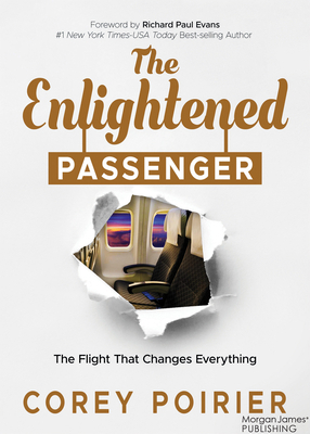 The Enlightened Passenger: The Flight That Chan... 1636984401 Book Cover