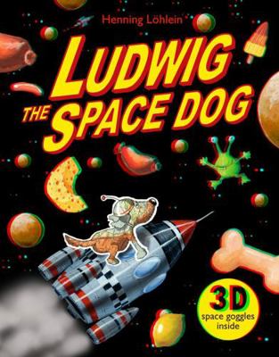 Ludwig the Space Dog 178370389X Book Cover