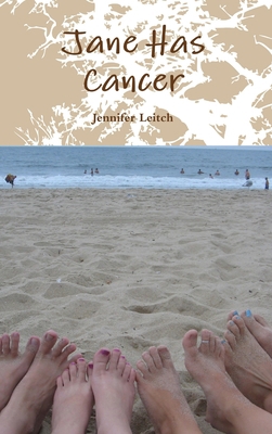 Jane Has Cancer 0557277035 Book Cover