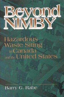 Beyond Nimby: Hazardous Waste Siting in Canada ... 0815773080 Book Cover