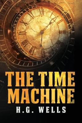 The Time Machine: The Pocket Edition of the Sci... 1667307673 Book Cover