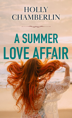 A Summer Love Affair [Large Print] B09VJ1TP7D Book Cover