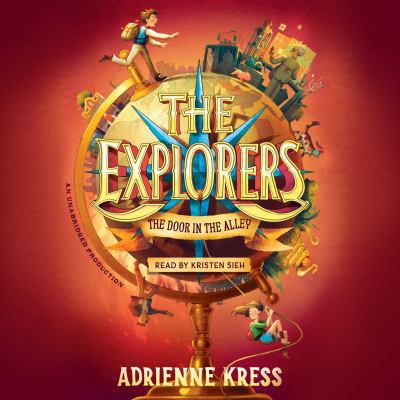 The Explorers: The Door in the Alley 152470993X Book Cover