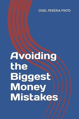 Avoiding the Biggest Money Mistakes B0FTZ29JVR Book Cover