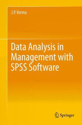 Data Analysis in Management with SPSS Software 8132207858 Book Cover