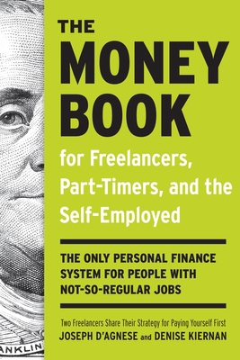 The Money Book for Freelancers, Part-Timers, an... 0307453669 Book Cover