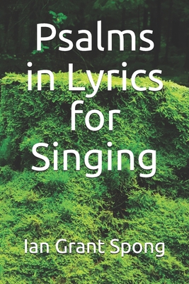 Psalms in Lyrics for Singing 1701798751 Book Cover