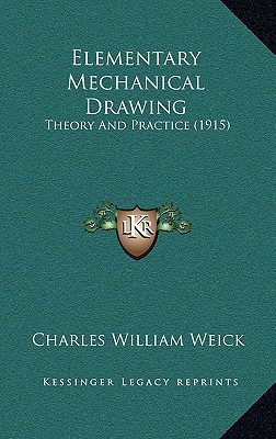 Elementary Mechanical Drawing: Theory and Pract... 1164740016 Book Cover