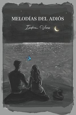 Melodías del adiós [Spanish] B0D8VDYCCF Book Cover