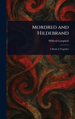 Mordred and Hildebrand 1023513366 Book Cover