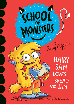 Hairy Sam Loves Bread and Jam 1684642698 Book Cover