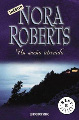 Un Sueno Atrevido [Spanish] 9875661503 Book Cover