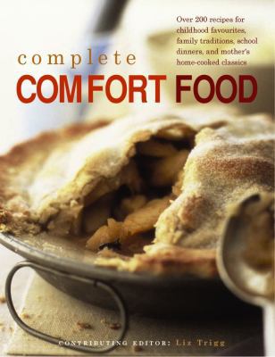 Complete Comfort Food: More Than 200 Recipes fo... B00302H6PW Book Cover