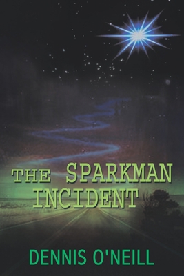 The Sparkman Incident 1403341125 Book Cover