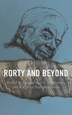 Rorty and Beyond 0739195085 Book Cover