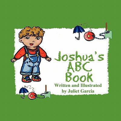 Joshua's ABC Book 1615469923 Book Cover