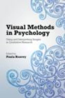 Visual Methods in Psychology: Using and Interpr... 0415483484 Book Cover