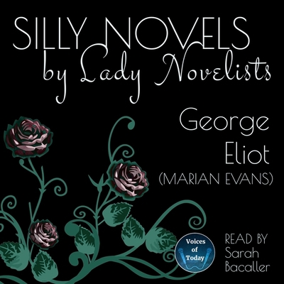 Silly Novels by Lady Novelists B0BPDKZB3K Book Cover