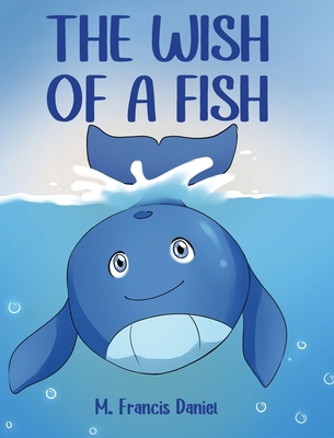 The Wish Of A Fish            Book Cover