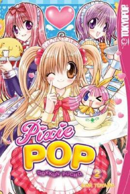 Pixie Pop: Gokkun Pucho, Volume 2 1598168142 Book Cover