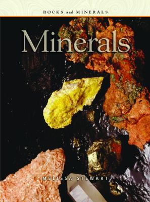 Minerals (Rocks and Minerals) 1403400946 Book Cover
