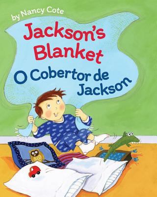 Jackson's Blanket / O Cobertor de Jackson: Babl... 1683041097 Book Cover