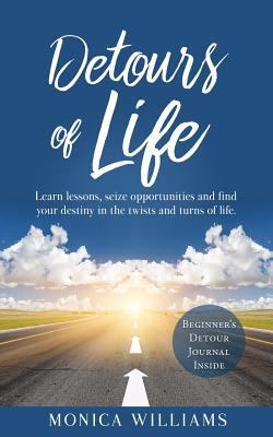 Detours of Life 1545602700 Book Cover