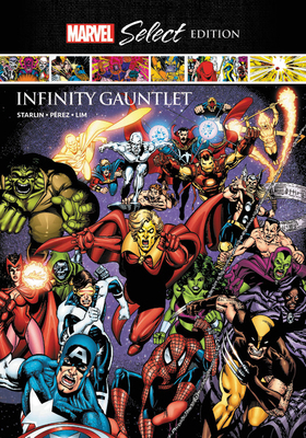 Infinity Gauntlet Marvel Select Edition 1302923501 Book Cover