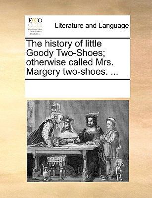 The history of little Goody Two-Shoes; otherwis... 1170209904 Book Cover