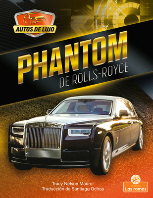 Phantom de Rolls-Royce (Phantom by Rolls-Royce) [Spanish] 1039613292 Book Cover