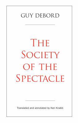 The Society of the Spectacle 0939682060 Book Cover