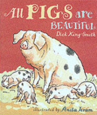 All Pigs Are Beautiful 0744562732 Book Cover