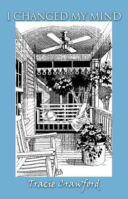 I Changed My Mind 1466922265 Book Cover