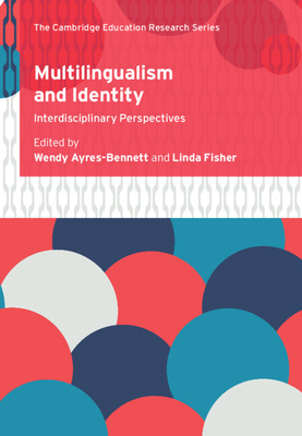 Multilingualism and Identity 1108490204 Book Cover