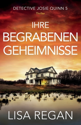 Ihre begrabenen Geheimnisse: Thriller [German] 1803144688 Book Cover