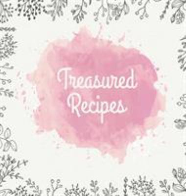 Treasured Recipes: Casebound Family Recipe Orga... 3947808135 Book Cover