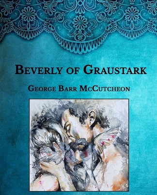 Beverly of Graustark: Large Print B08SYL77N1 Book Cover