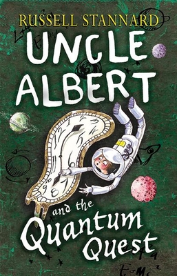 Uncle Albert and Quantum Quest 0571226809 Book Cover