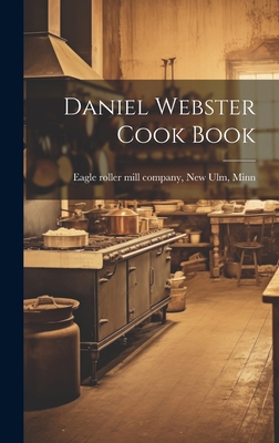 Daniel Webster Cook Book 1021130702 Book Cover