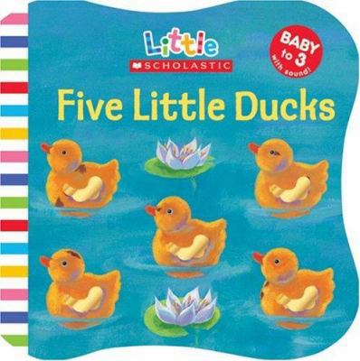 Five Little Ducks 0439021472 Book Cover