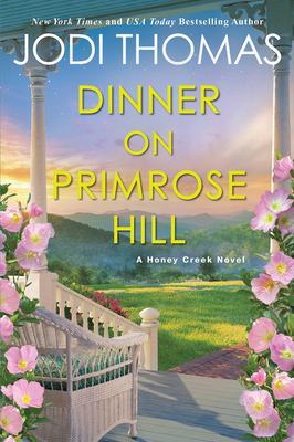 Dinner on Primrose Hill: A Heartwarming Texas L... 1420151347 Book Cover