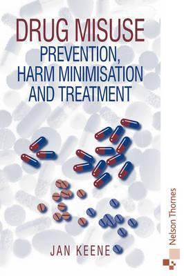Drug Misuse: Prevention, Harm Minimization and ... 0412642808 Book Cover