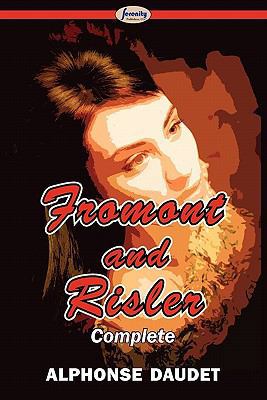 Fromont and Risler - Complete 1604508078 Book Cover