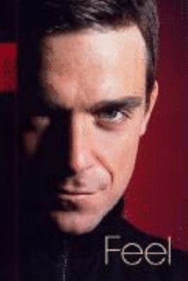 Feel: Robbie Williams [German] 3499619989 Book Cover