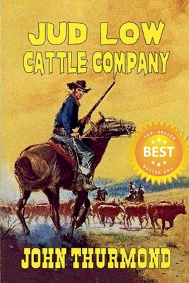 Jud Low Cattle Company B0DD617Z4L Book Cover