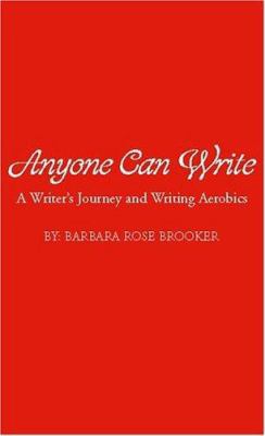 Anyone Can Write 1401098673 Book Cover